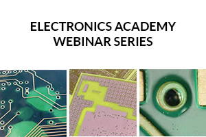 Electronics Academy Webinar Series closeup of pcb parts